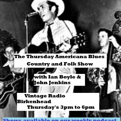 The Thursday Americana Blues Country and Folk Show with Ian Boyle and John Jenkins 5th March 2020 with Special Guest Gareth Heesom and Ged Lloyd The Thursday Americana Blues Country and Folk Show with Ian Boyle and John Jenkins 5th March 2020 with Special Guest Gareth Heesom and Ged Lloyd