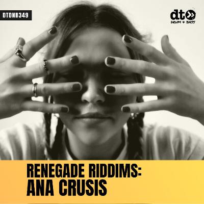 RENEGADE RIDDIMS: Ana Crusis