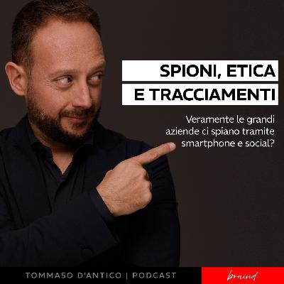 Spioni, etica e tracciamenti Spioni, etica e tracciamenti