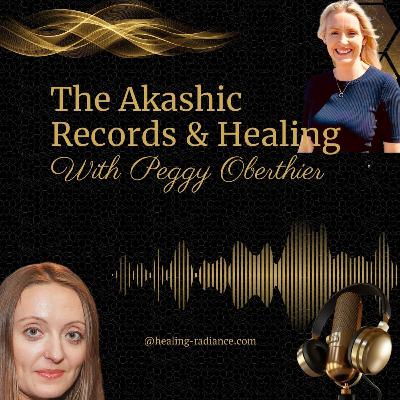 The Akashic Records for Healing and Life Purpose