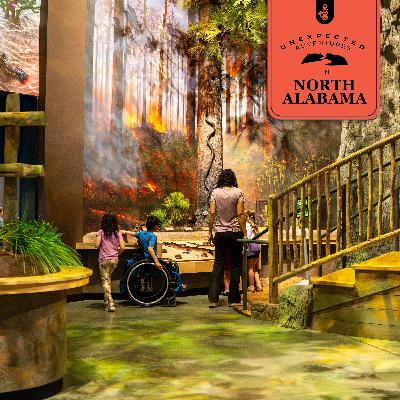 104: Accessible Adventures: Exploring North Alabama with Wonders Within Reach 104: Accessible Adventures: Exploring North Alabama with Wonders Within Reach