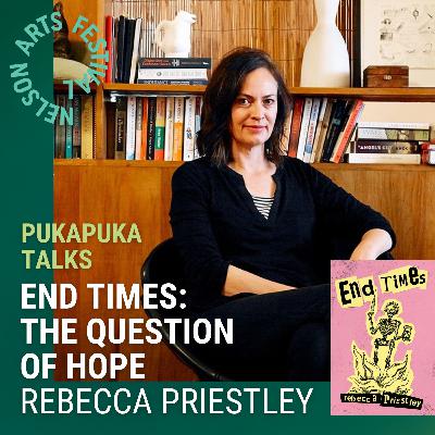 End Times: The Question of Hope Pukapuka Talks session at the 2023 Nelson Arts Festival