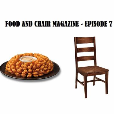 7th Edition - Bloomin' Onions and Dining Room Chairs