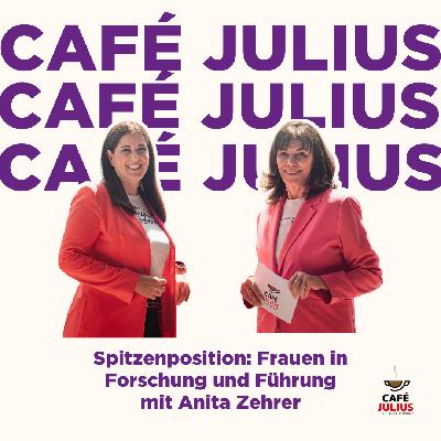 Spitzenposition: Frauen in Forschung & Führung - mit Anita Zehrer Spitzenposition: Frauen in Forschung & Führung - mit Anita Zehrer