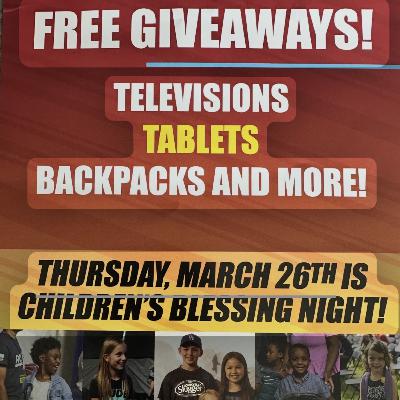 Thursday March 26 Children’s Blessing Night | Free Backpacks |Rio Grande Valley Healing Tent Revival
