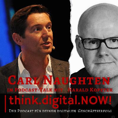 #157 Carl Naughten - Speaker, Sach- und Fachbuchautor und pädagogischer Psychologe #157 Carl Naughten - Speaker, Sach- und Fachbuchautor und pädagogischer Psychologe