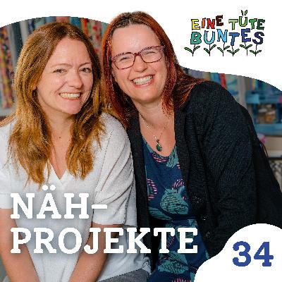 Episode 34: Nähprojekte Episode 34: Nähprojekte