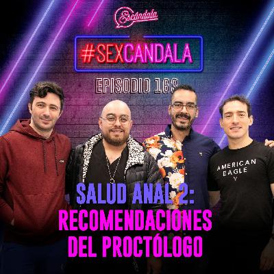 Ep 163 Salud anal 2: Recomendaciones del proctólogo