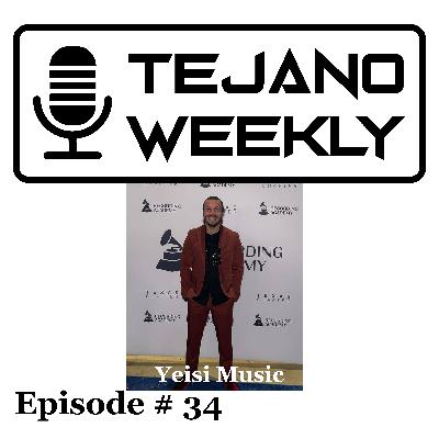 Tejano Weekly Episode # 34