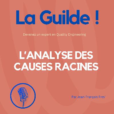 Lâanalyse des causes racines : comprendre avant de corriger Lâanalyse des causes racines : comprendre avant de corriger