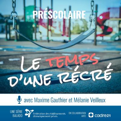 Le temps d’une récré - Épisode 12 - Préparer notre septembre