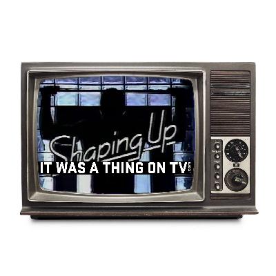 Episode 597--Shaping Up Episode 597--Shaping Up