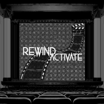 Rewind Activate - Episode 1