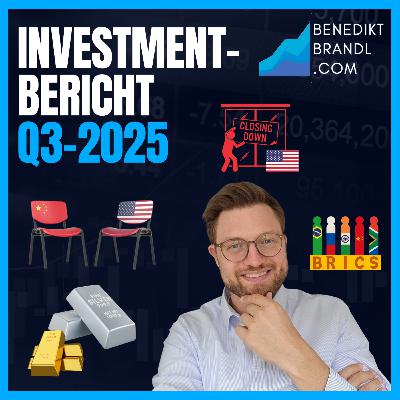 #040 Investmentbericht Q3 2025