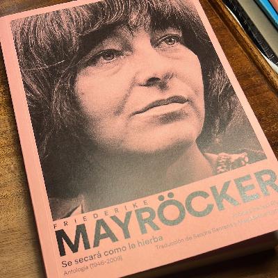 Hoy empieza todo 2 - 'Se secará como la hierba' de Friederike Mayrocker - 05/12/24 Hoy empieza todo 2 - 'Se secará como la hierba' de Friederike Mayrocker - 05/12/24