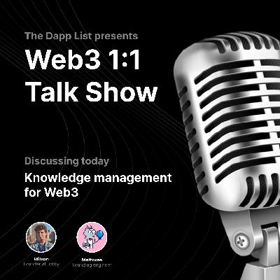 Knowledge management for Web3 | Wilson & Matthewbern from Lobby