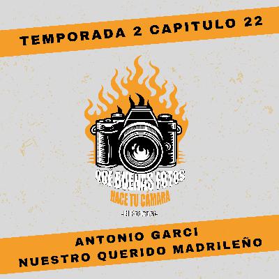 Qué buenas fotos hace tu cámara 2x22 Antonio Garci- Nuestro querido Madrileño Qué buenas fotos hace tu cámara 2x22 Antonio Garci- Nuestro querido Madrileño