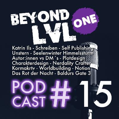 BLO - Talk | Podcast #15 | Beyond LVL One