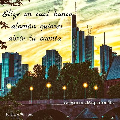 Elige en cuál banco alemán quieres abrir tu cuenta