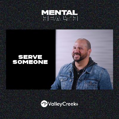 Session 10 - Serve Someone Session 10 - Serve Someone