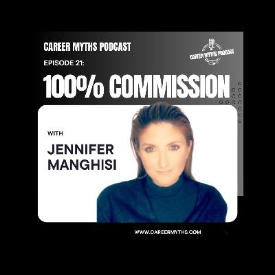 Episode 21: 100% Commission