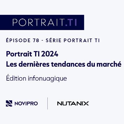 Portrait TI 2024 : Édition infonuagique