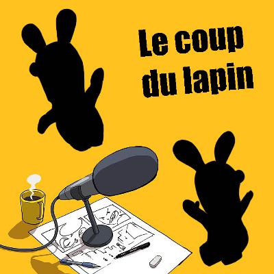 S03 EP05 - Le coup du lapin