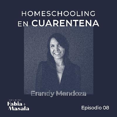 08 · Erandy Mendoza · Homeschooling en cuarentena 08 · Erandy Mendoza · Homeschooling en cuarentena