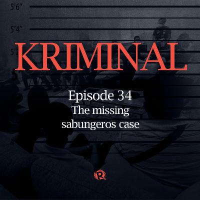 Episode 34: The missing sabungeros case Episode 34: The missing sabungeros case