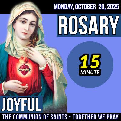 TODAY'S ROSARY for MONDAY, OCTOBER 20, 2025  - Joyful Mysteries