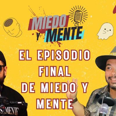 El hasta pronto de Miedo y Mente!