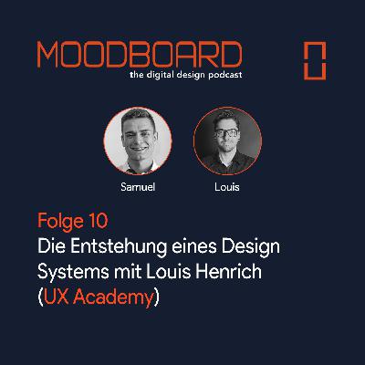 Folge 10: Die Entstehung eines Design Systems mit Louis Henrich (UX Academy)