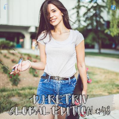 DJ Retriv - Global Edition #48
