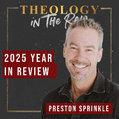 TITR Year end review and looking forward to 2026: Preston Sprinkle
