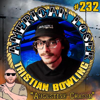 Episode 232: Augustine Chacon: Mexico's Bad boy Cowboy l Tristan Bowling Episode 232: Augustine Chacon: Mexico's Bad boy Cowboy l Tristan Bowling