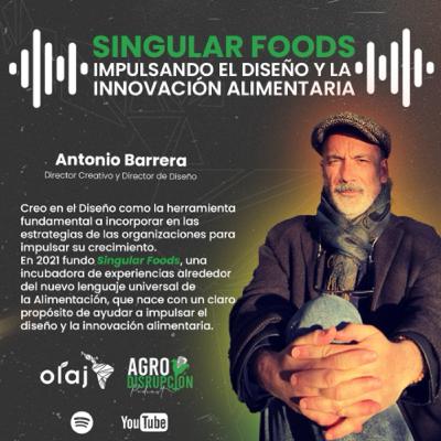 Singular Foods, Impulsando el Diseño y la innovación alimentaria