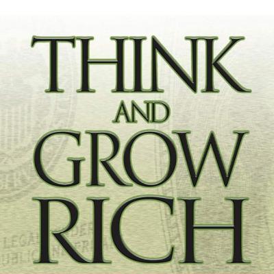 Episode 1 - Think & Grow Rich Episode 1 - Think & Grow Rich