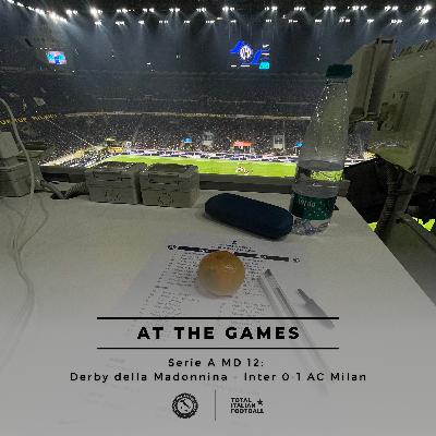 Ep.284: At the Games - Inter 0-1 AC Milan, Derby della Madonnina
