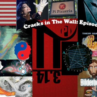 Cracks in the Wall: Episode #3 Cracks in the Wall: Episode #3
