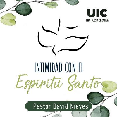 Intimidad Con El Espíritu Santo Intimidad Con El Espíritu Santo
