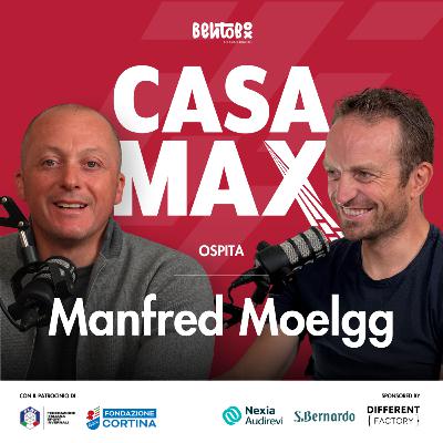 S02 EP.5 - CASA MAX ospita Manfred Mölgg S02 EP.5 - CASA MAX ospita Manfred Mölgg
