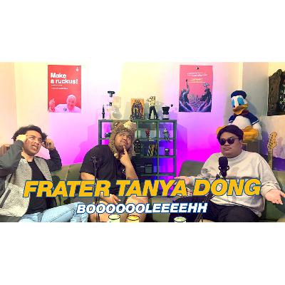 FRATER TANYA DONG | #PODCASTSABER (9)