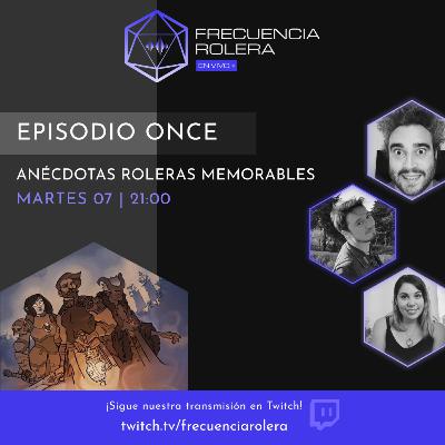 Frecuencia Rolera en Vivo - Anécdotas roleras MEMORABLES