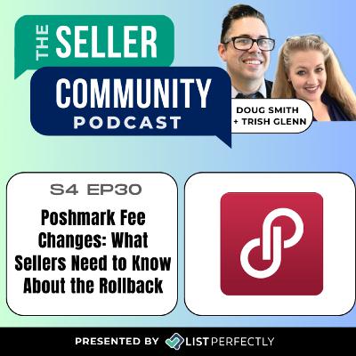 Season 4: Episode 30: Poshmark Fee Changes: What Sellers Need to Know About the Rollback