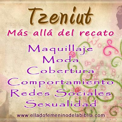 Tzeniut, más allá del recato