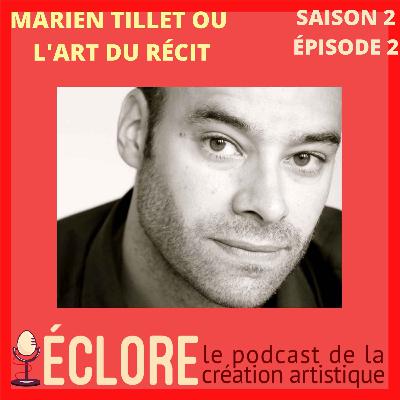 Marien Tillet ou l'art du récit