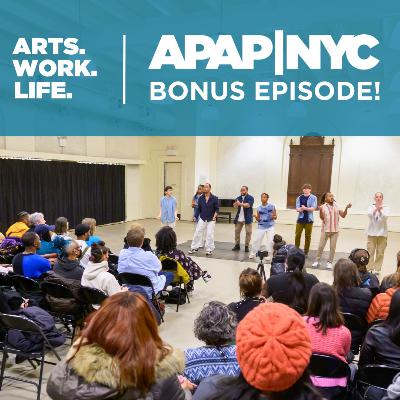A Surprise Bonus Episode: A busy day at APAP|NYC A Surprise Bonus Episode: A busy day at APAP|NYC