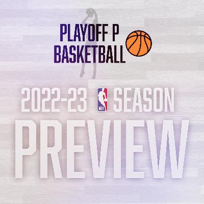Playoff P Basketball 2022-2023 NBA Season Preview