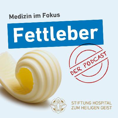 Folge 22: Fettleber