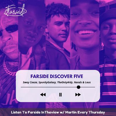 Farside : Discover 5 | Nands, TheOnlyAidy and More